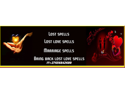 Voodoo Spells To Bring Back Your Lost Lover In Johannesburg City In Gauteng Call ☏ +27656842680 Trad